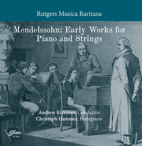 Mendelssohn: Early Works for Piano & Strings (CD)