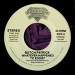 Butch Patrick : What Ever Happened To Eddie? (7", Single)
