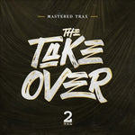the album cover for Mastered Trax - Take Over Vol. 2 [Digipak]