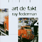 the album cover for Federman / Various - Art De Fakt - Surfiction Jazz 2