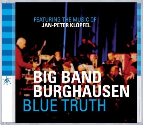 the album cover for Big Band Burghausen / Various - Blue Truth