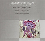 the album cover for Royal Wind Music / Various - Del Canto Figurado
