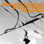 the album cover for Markus Eichenberger / Studer,Daniel - Suspended
