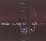 the album cover for Enzlberger / Various - Tango 1-8