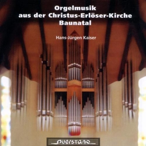 the album cover for Bach / Couperin / Widor / Kaiser - Orgemusik aus der Christus Erloser Kirche Baunatal