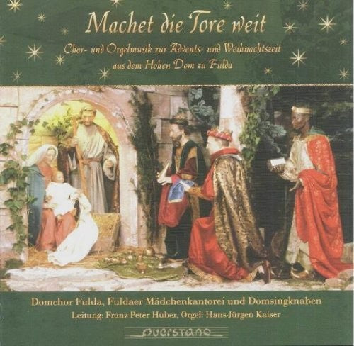 the album cover for Kaiser / Fuldaer Madchenkantorei / Various - Machet die Tore weit
