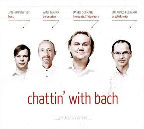 the album cover for Bach, J.S. / Gebhardt / Schmahl / Hoppenstedt / Dix - Chattin' With Bach