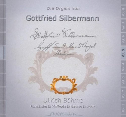 the album cover for Ullrich Bohme / Various - V5: Die Orgeln Von Gottfried Silbermann