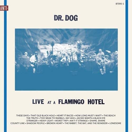 Dr. Dog - Live At Flamingo Hotel (Vinyl)