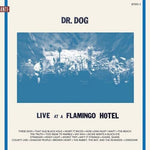 Dr. Dog - Live At Flamingo Hotel (Vinyl)