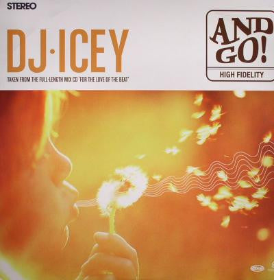 DJ Icey : And Go! (12")
