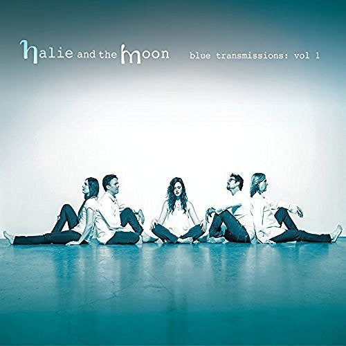 the album cover for Halie and The Moon - Blue Transmissions: Vol. 1