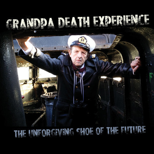 the album cover for Grandpa Death Experience - Unforgiving Shoe Of The Future