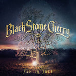 the album cover for Black Stone Cherry - Family Tree