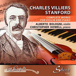 the album cover for Stanford / Bologni / Howell - Complete Works For Violin & Piano