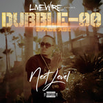 the album cover for Dubble-Oo - Next Level [Digipak]