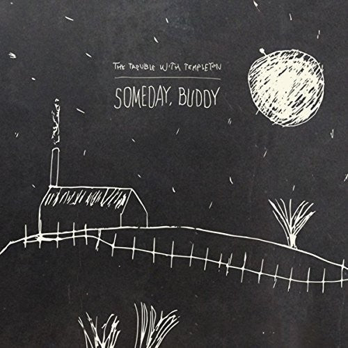 the album cover for The Trouble With Templeton - Someday, Buddy [Vinyl]