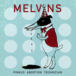 Melvins - Técnico en abortos de Pinkus (CD)