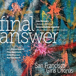 the album cover for San Francisco Girls Chorus - Final Answer