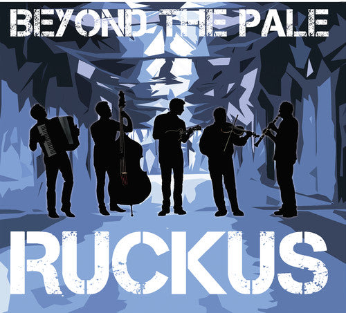 the album cover for Beyond The Pale - Ruckus