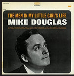 the album cover for Mike Douglas - Men in My Little Girl's Life