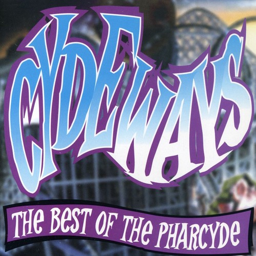 The Pharcyde - Cydeways: The Best of the Pharcyde (CD)