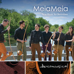 the album cover for Acromusical - MeiaMeia: New Music for Berimbau