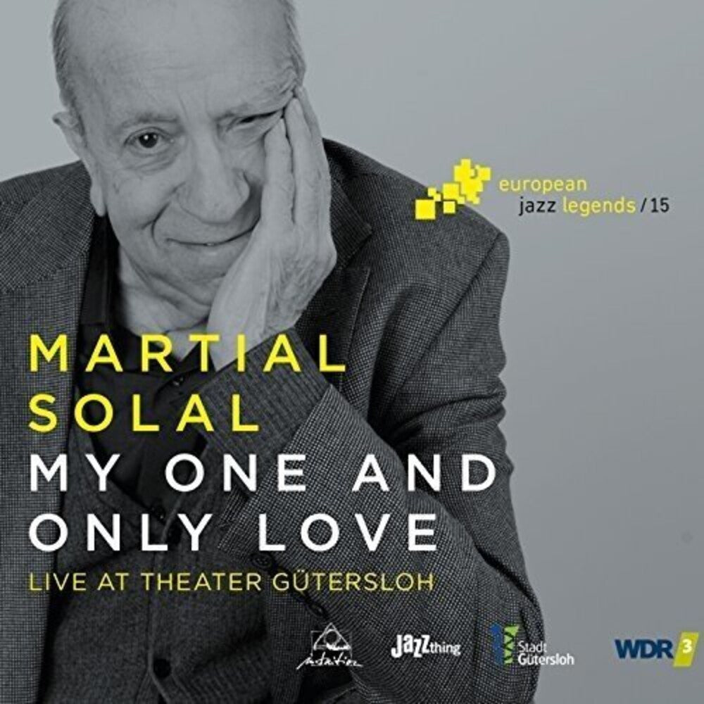the album cover for Martial Solal - My One And Only Love (Live At Theater G&uuml;tersloh) [European Jazz Legends, Vol. 15]