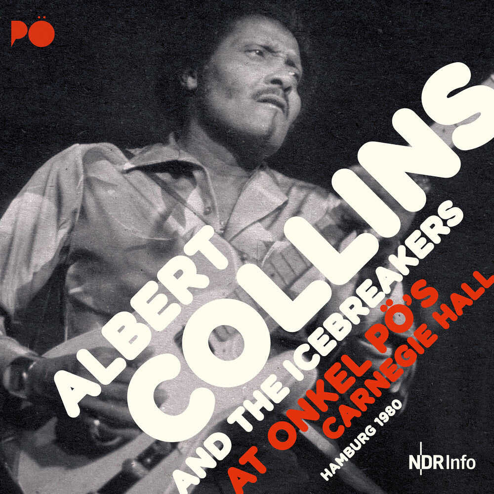 the album cover for Albert Collins - At Onkel PO's Carnegie Hall Hamburg