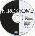 Neros Rome : We Play Girlfriends / I'm Your Dad (CD, Single, Promo)