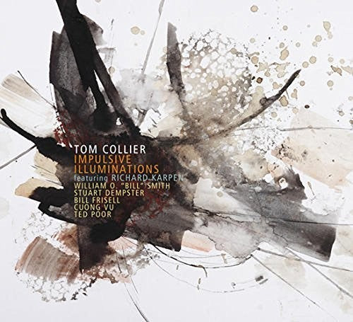 the album cover for Tom Collier - IMPULSIVE ILLUMINATIONS
