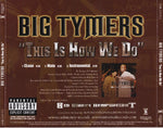 Big Tymers : This Is How We Do (CD, Single, Promo)