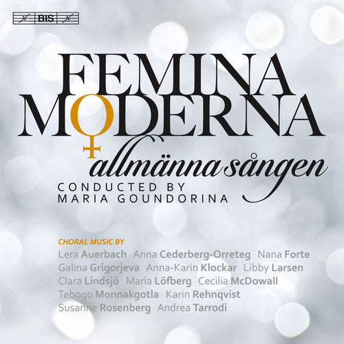the album cover for Auerbach / Cederberg-Orreteg / Forte / Grigorjeva - Femina Moderna