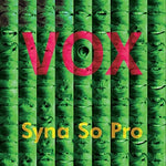 the album cover for Syna So Pro - Vox