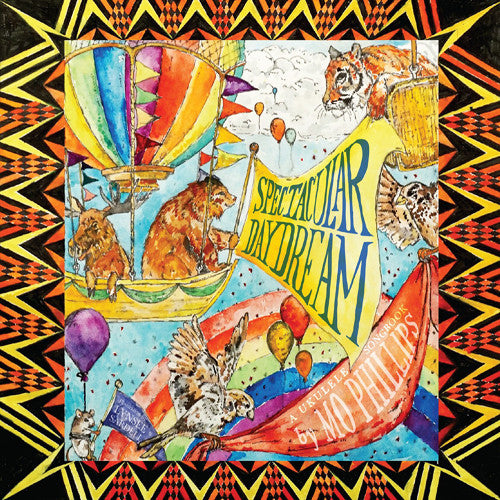 the album cover for Mo Phillips - Spectacular Daydream