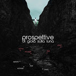 the album cover for Prospettive Di Gioia Sulla Luna - Tutto Accade Per Caso Niente