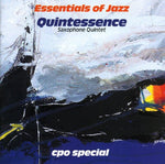 the album cover for Quintessence Saxophone Quintet - Essentials of Jazz