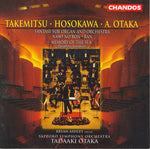 the album cover for Takemitsu/Hosokawa/Otaka - Ran / Hiroshima Symphony / Fantasy Organ & Orch