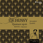 Cuarteto de Jerusalén - Debussy y Ravel: Cuartetos de cuerda (CD)
