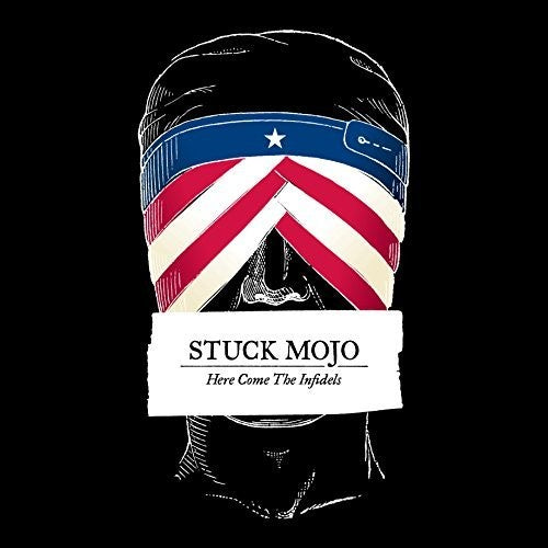 Stuck Mojo - Here Come The Infidels (Vinyl)