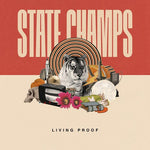 The State Champs - Prueba viviente (Vinilo)