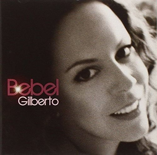the album cover for Bebel Gilberto - Bebel Gilberto