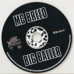 MC Breed : Big Baller (CD, Album)