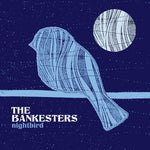 the album cover for The Bankesters - Nightbird