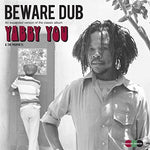 Yabby You - Beware Dub (Vinilo)