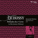 Alexander Melnikov - Debussy: Preludes Livre Ii La Mer (CD)