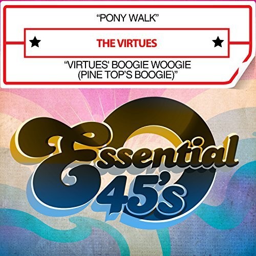 the album cover for Virtues - Pony Walk / Virtues&#39; Boogie Woogie (Pine Top&#39;s Boogie) [Digital 45]