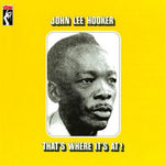 John Lee Hooker - ¡Ahí es donde está! (Vinilo)