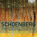 Arnold Schoenberg: Chamber Symphonies & Five Pieces Op16 (CD)