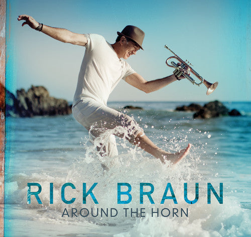 Rick Braun - Alrededor del cuerno (CD)